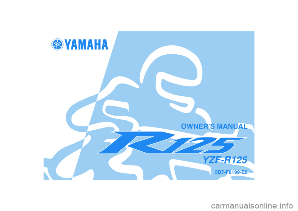 YAMAHA YZF-R125 2009  Owners Manual 