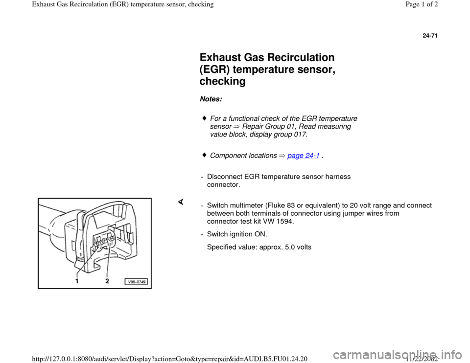 AUDI A4 1995 B5 / 1.G AFC Engine Exhaust Gas Recirculation Temperature Senzor Checking Workshop Manual 