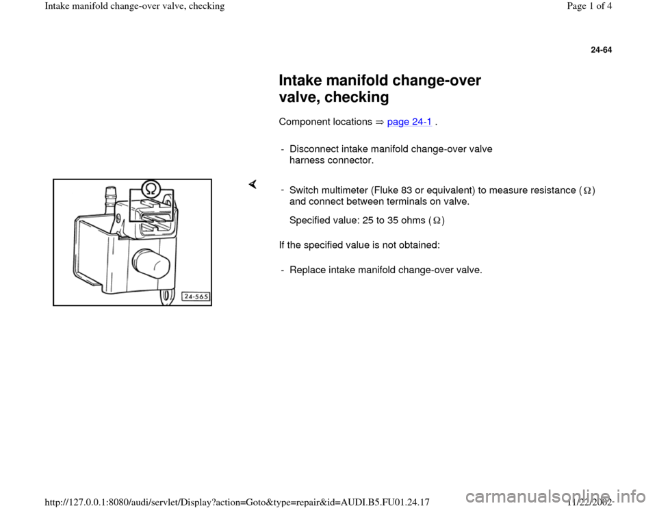 AUDI A4 2000 B5 / 1.G AFC Engine Intake Manifold Over Valve Checking Workshop Manual 