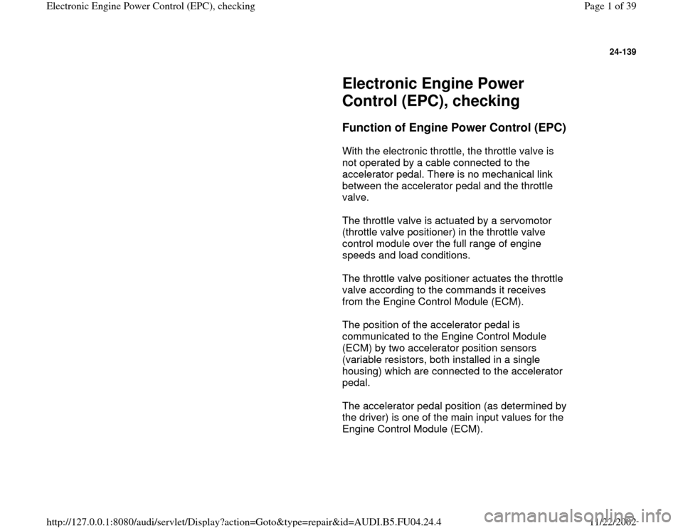 AUDI A4 1998 B5 / 1.G APB Engine Electronic Engine Power Control Checking Workshop Manual 