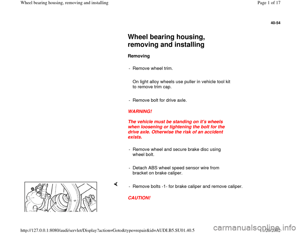 AUDI A4 1999 B5 / 1.G Suspension Wheel Bearing Housing Remove And Install Workshop Manual 