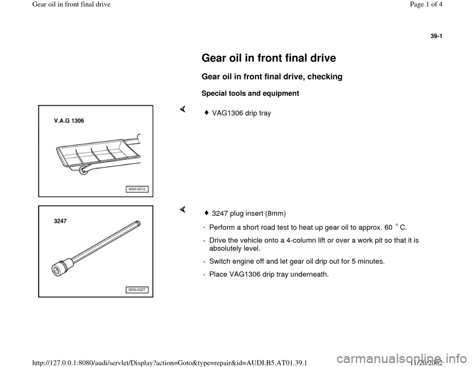 AUDI A4 1996 B5 / 1.G 01V Transmission Final Drive Gear Oil Workshop Manual 