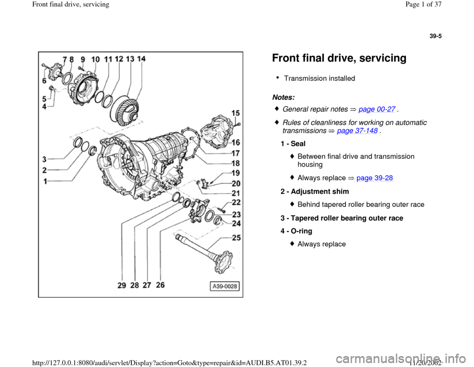 AUDI A8 1997 D2 / 1.G 01V Transmission Front Final Drive Service Workshop Manual 