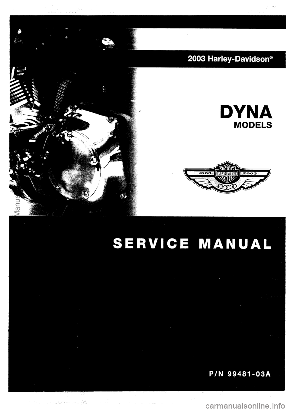 HARLEY-DAVIDSON DYNA GLIDE 2003  Service Manual 