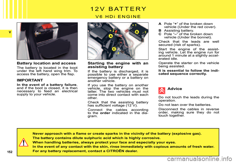 battery replacement Citroen C5 DAG 2007.5 (DC/DE) / 1.G Owner's Manual (231  Pages)