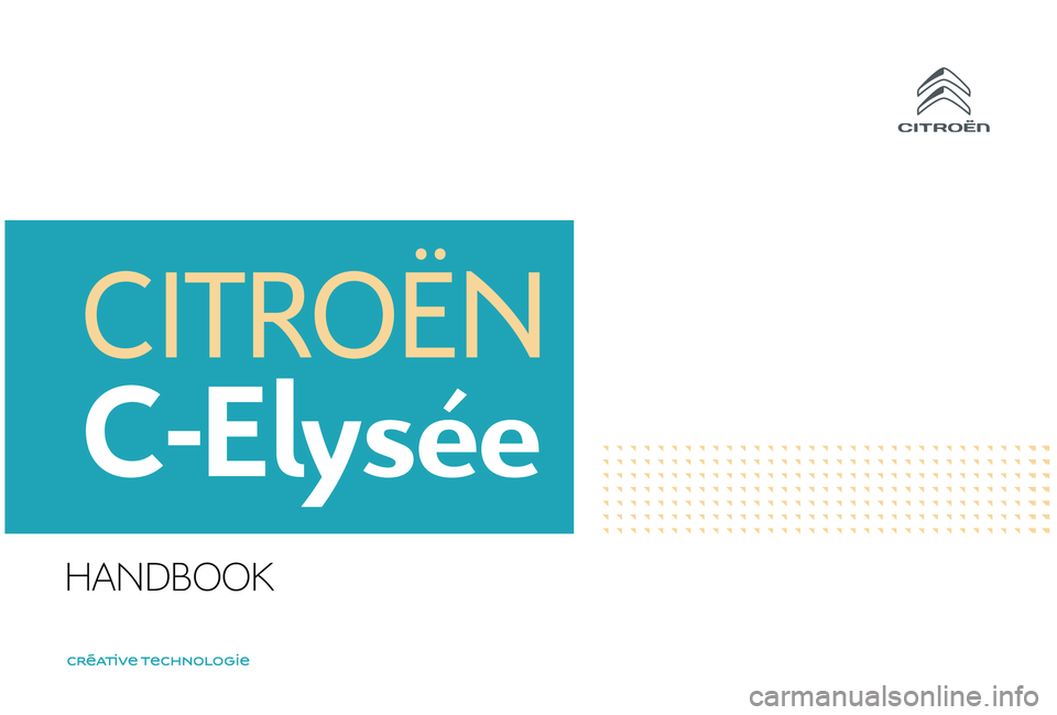 CITROEN C-ELYSÉE 2018  Handbook (in English) HANDBOOK 